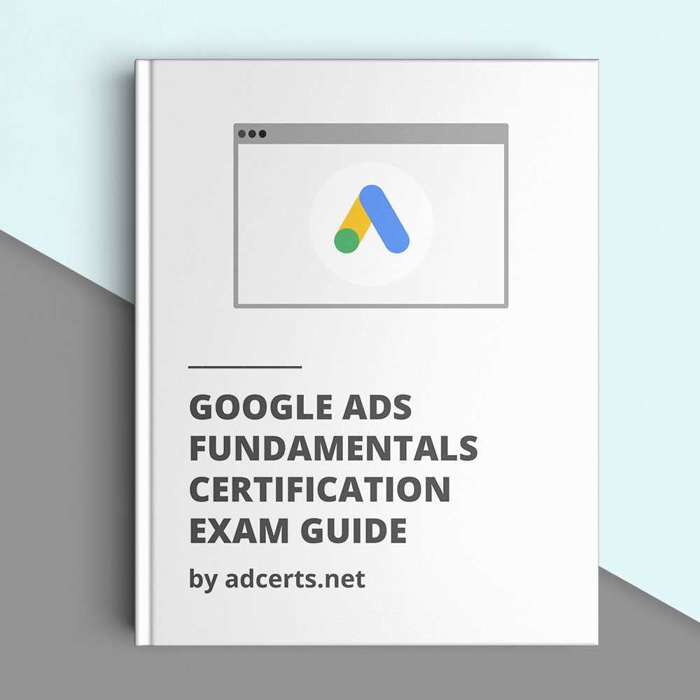 adwords fundamentals exam answers 2025