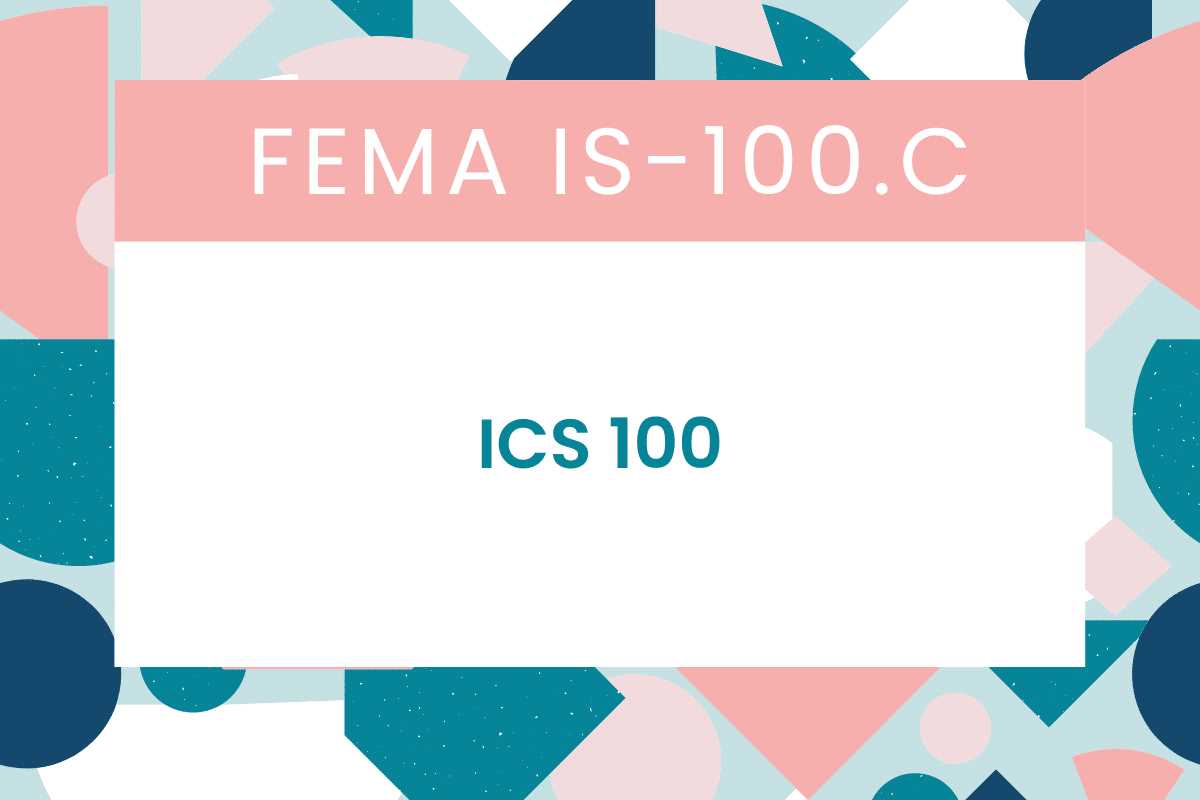 answers to fema ics 100 final exam