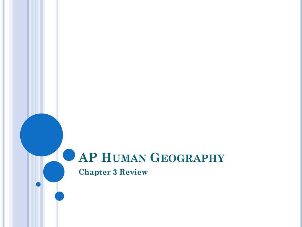 ap human geography chapter 3 study guide answers