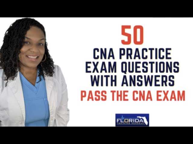 cna question and answer practice exam