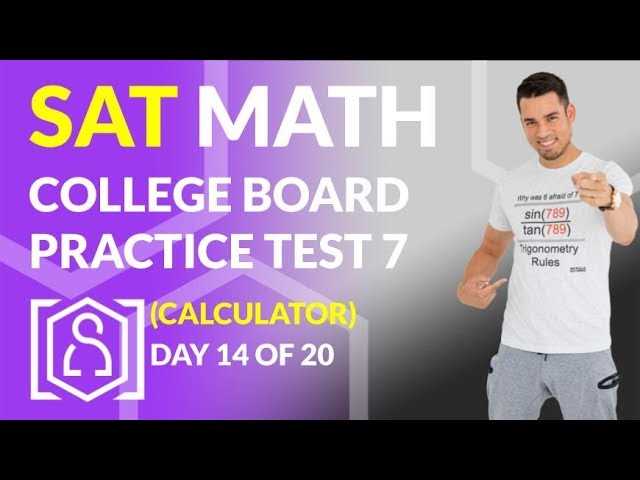 college board practice test 7 answers