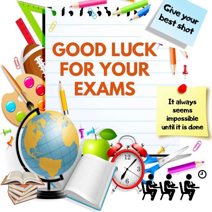 good luck for exam