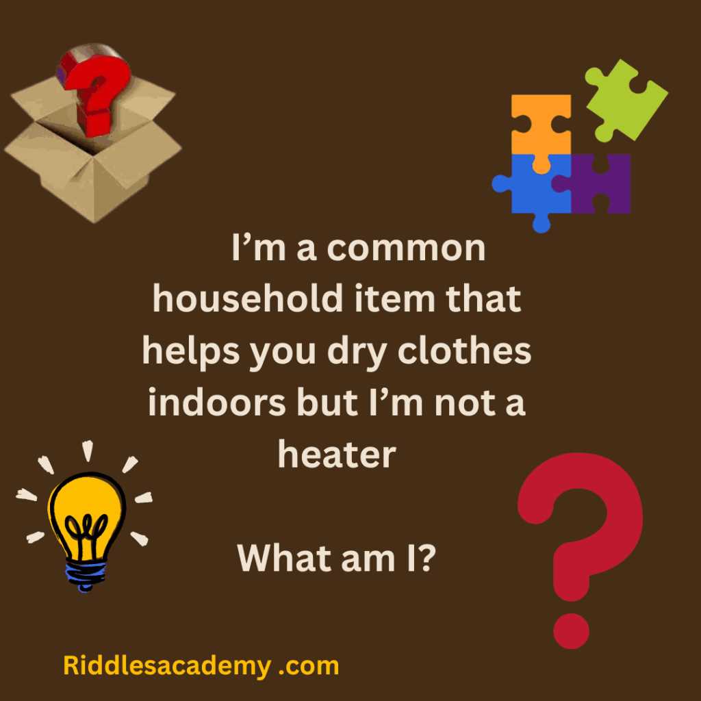 household items riddles and answers