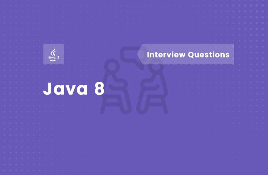 java 8 interview questions and answers