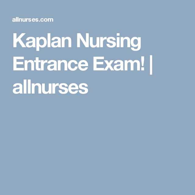 kaplan entrance exam for nursing