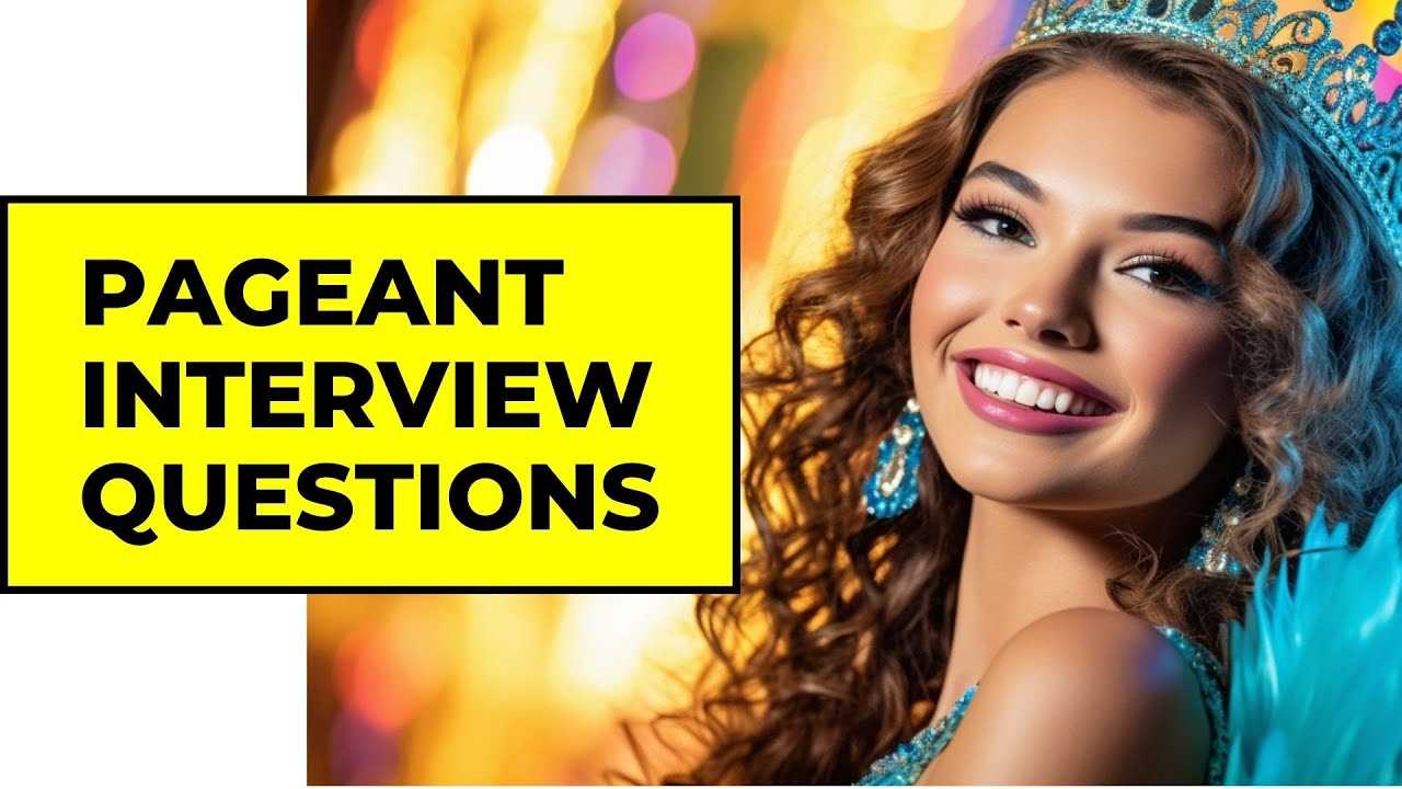 pageant interview questions and answers