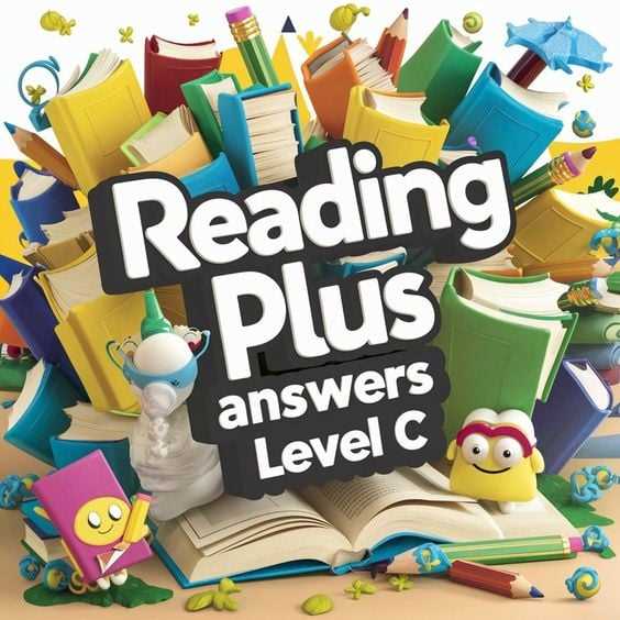 reading plus answers c