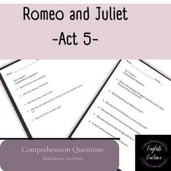 romeo and juliet act 5 questions and answers