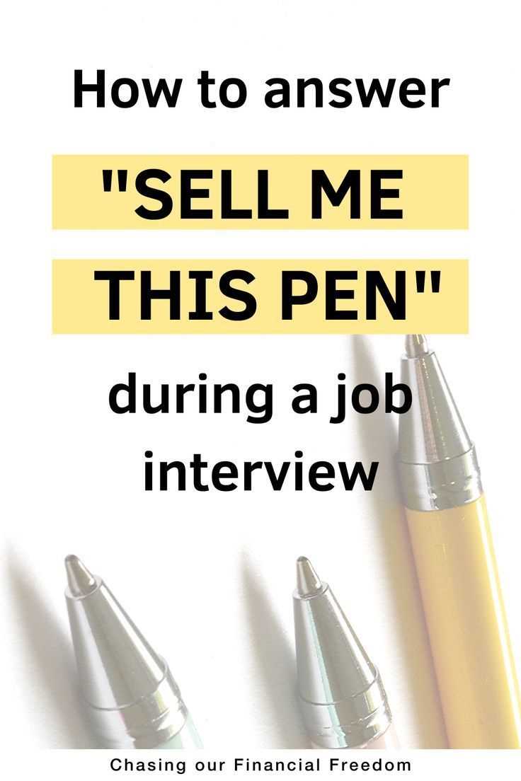 sell me this pen interview question & answer