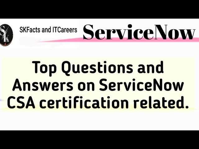 servicenow csa exam questions and answers