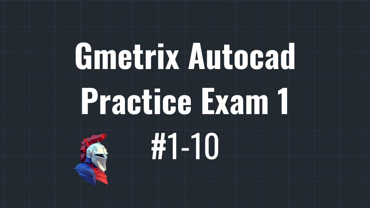 acu autocad practice exam 1 training answers