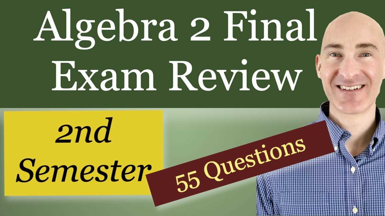 algebra 2 final exam review semester 2