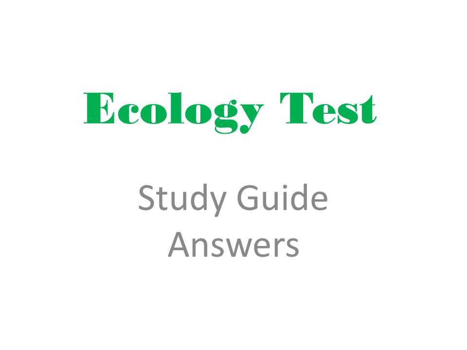 ecology unit exam answers