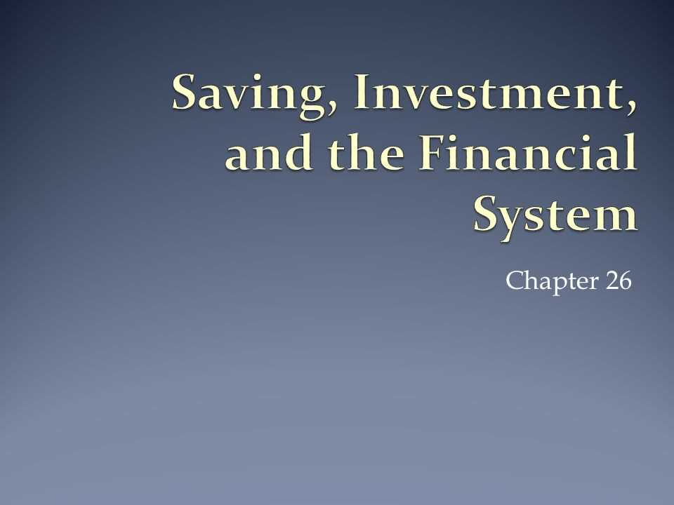 chapter 26 saving investment and the financial system answers