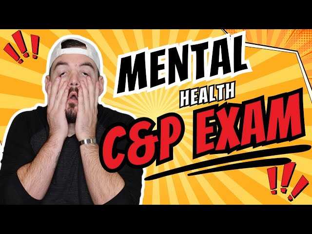 mental health c&p exam questions and answers