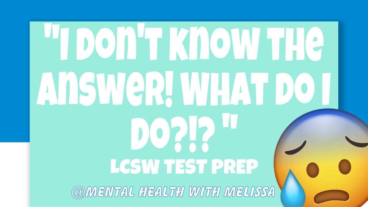 how to answer lcsw exam questions