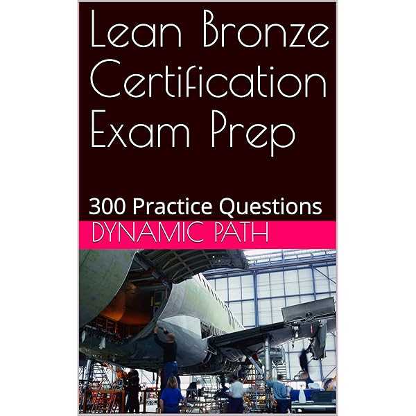 lean bronze certification exam questions and answers