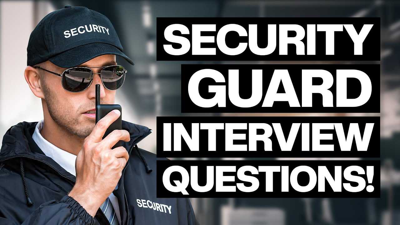 interview questions security guard exam answer sheet