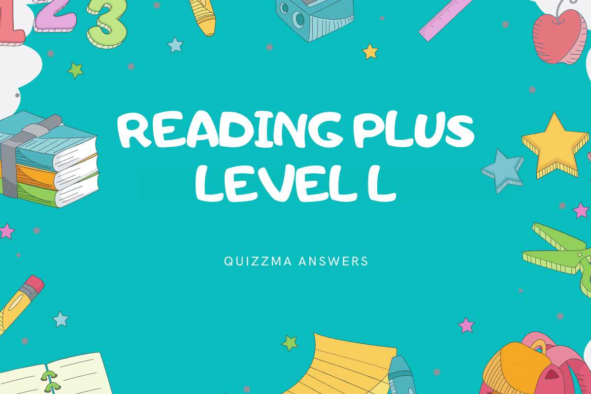 reading plus answers level l stories