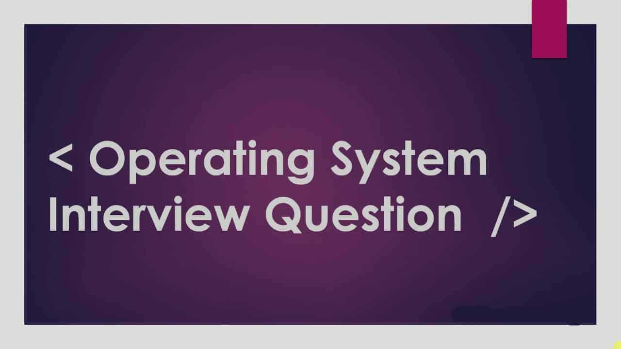 operating system questions and answers