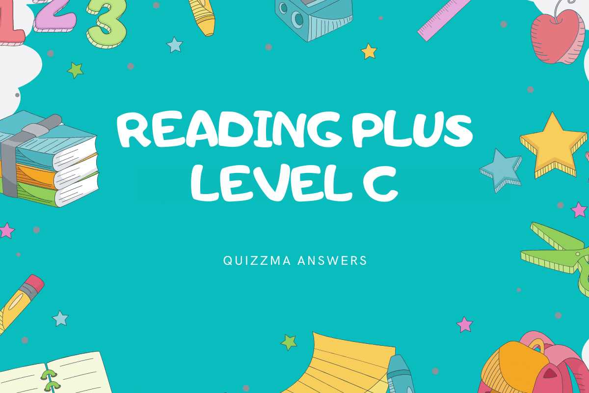 reading plus answers c