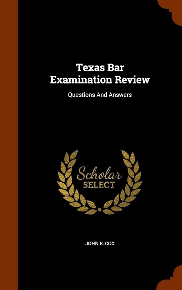 texas bar exam selected answers