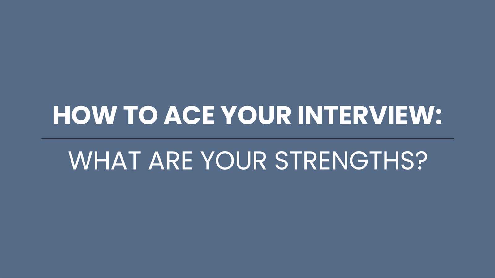 my greatest strength interview answer