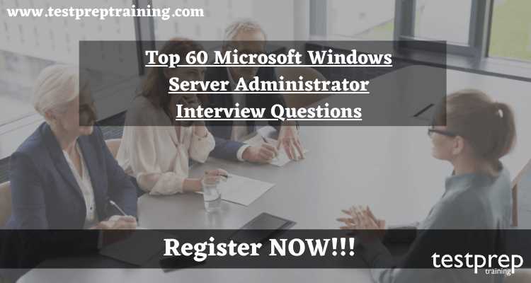 windows server 2012 interview questions and answers