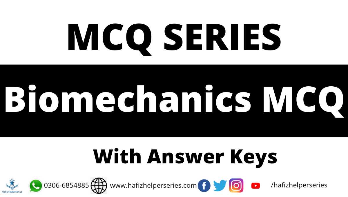 biomechanics exam questions and answers