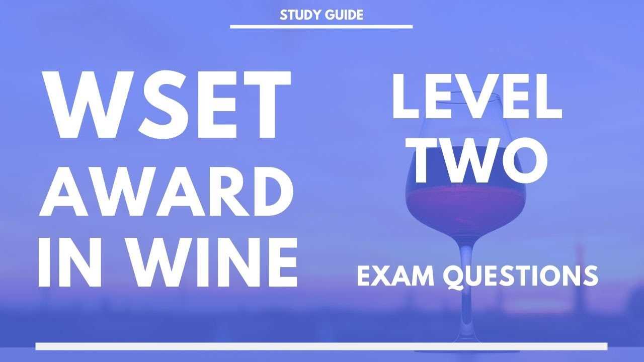 wset level 2 practice exam questions