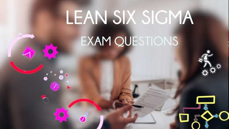 six sigma green belt exam questions